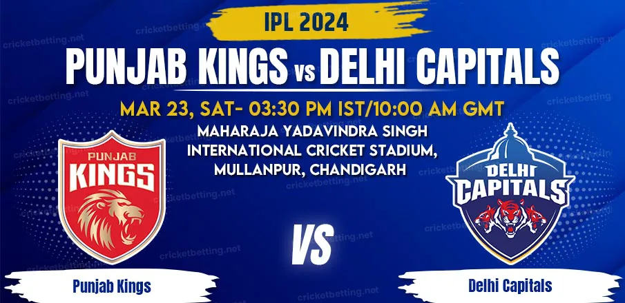 Punjab Kings vs Delhi Capitals T20 Match Prediction & Betting Tips, IPL 2024