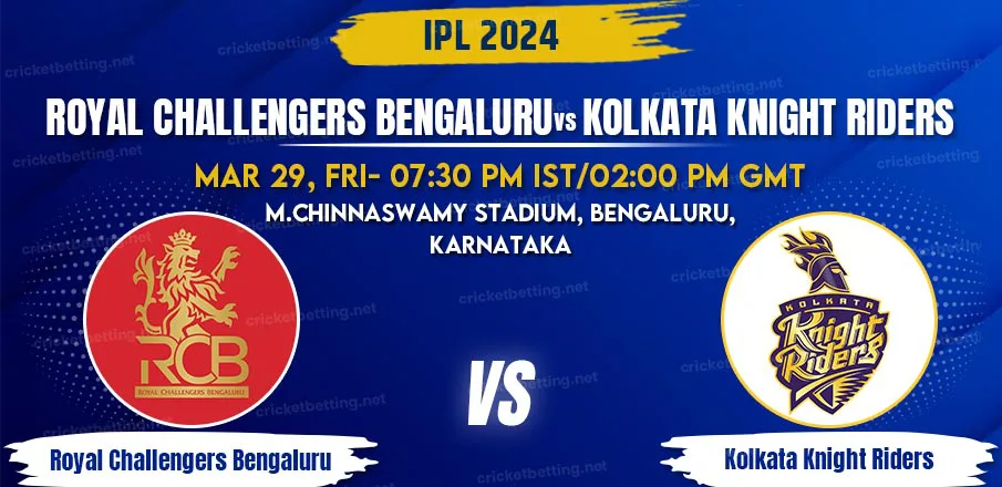 Royal Challengers Bengaluru vs Kolkata Knight Riders T20 Match Prediction & Betting Tips, IPL 2024