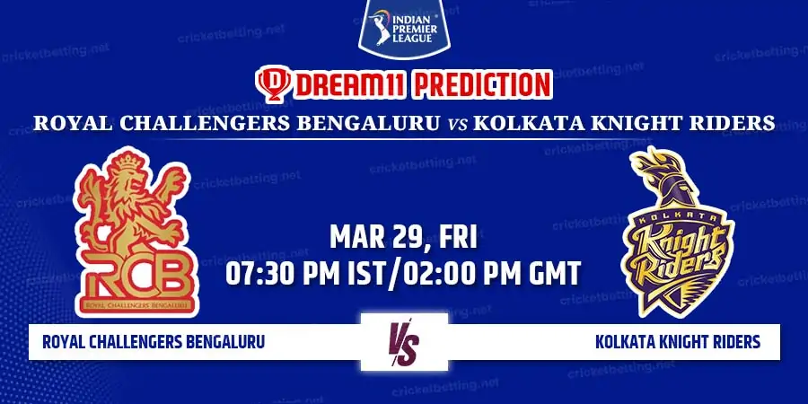 Royal Challengers Bengaluru vs Kolkata Knight Riders Match 10 IPL 2024